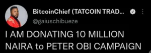 I am Donating 10 Million To Peter Obi Campaign Popular Bitcoin Lord Pledges.